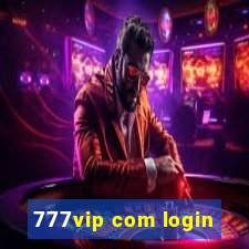 777vip com login